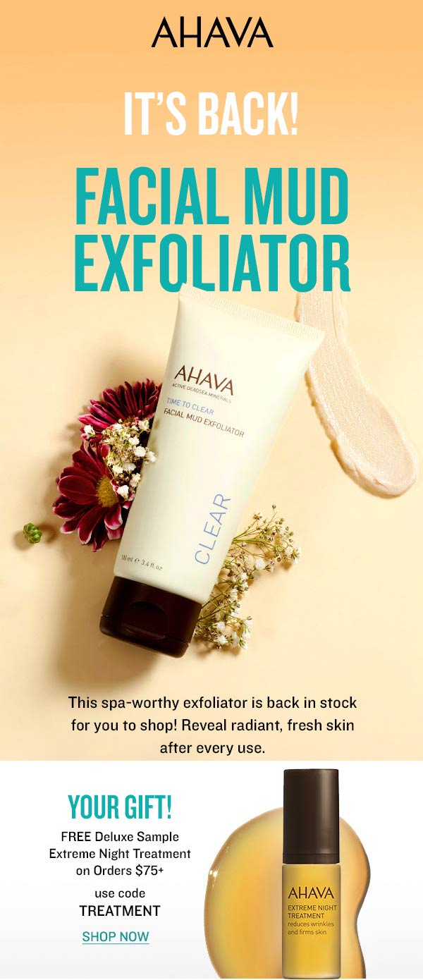 AHAVA stores Coupon  Free extreme night treatment with $75 spent at AHAVA via promo code TREATMENT #ahava 