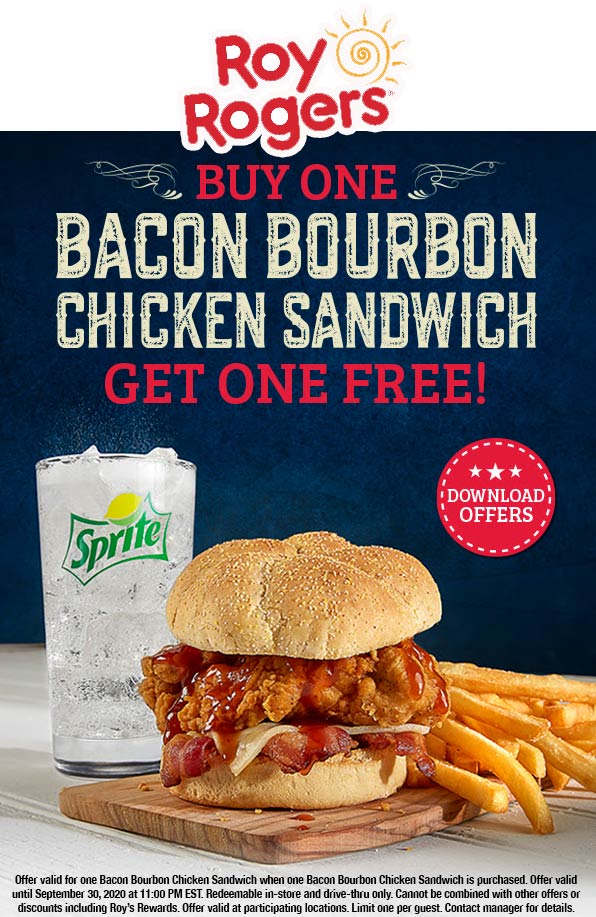 Roy Rogers restaurants Coupon  Second bacon bourbon chicken sandwich free at Roy Rogers #royrogers 