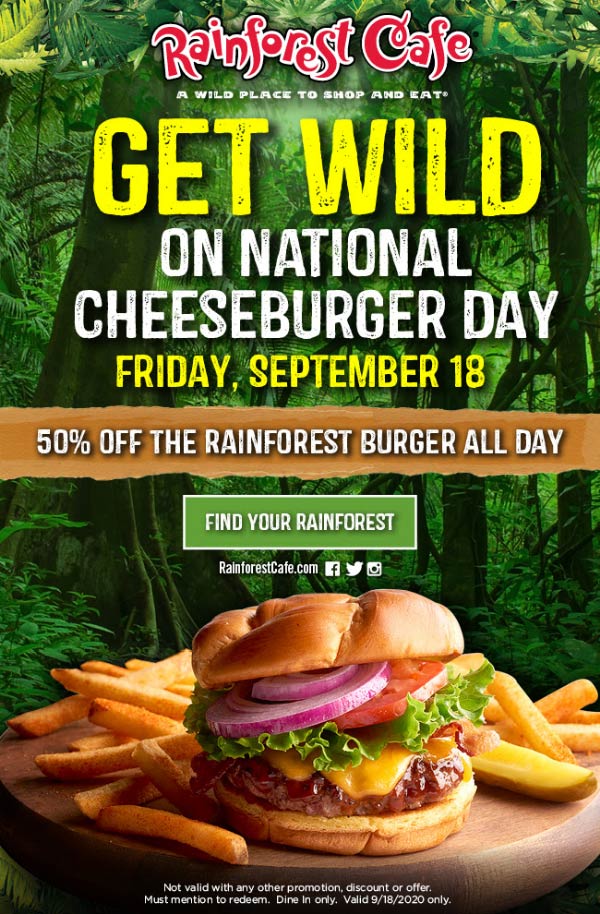 Rainforest Cafe restaurants Coupon  50% off cheeseburger Friday at Rainforest Cafe #rainforestcafe 
