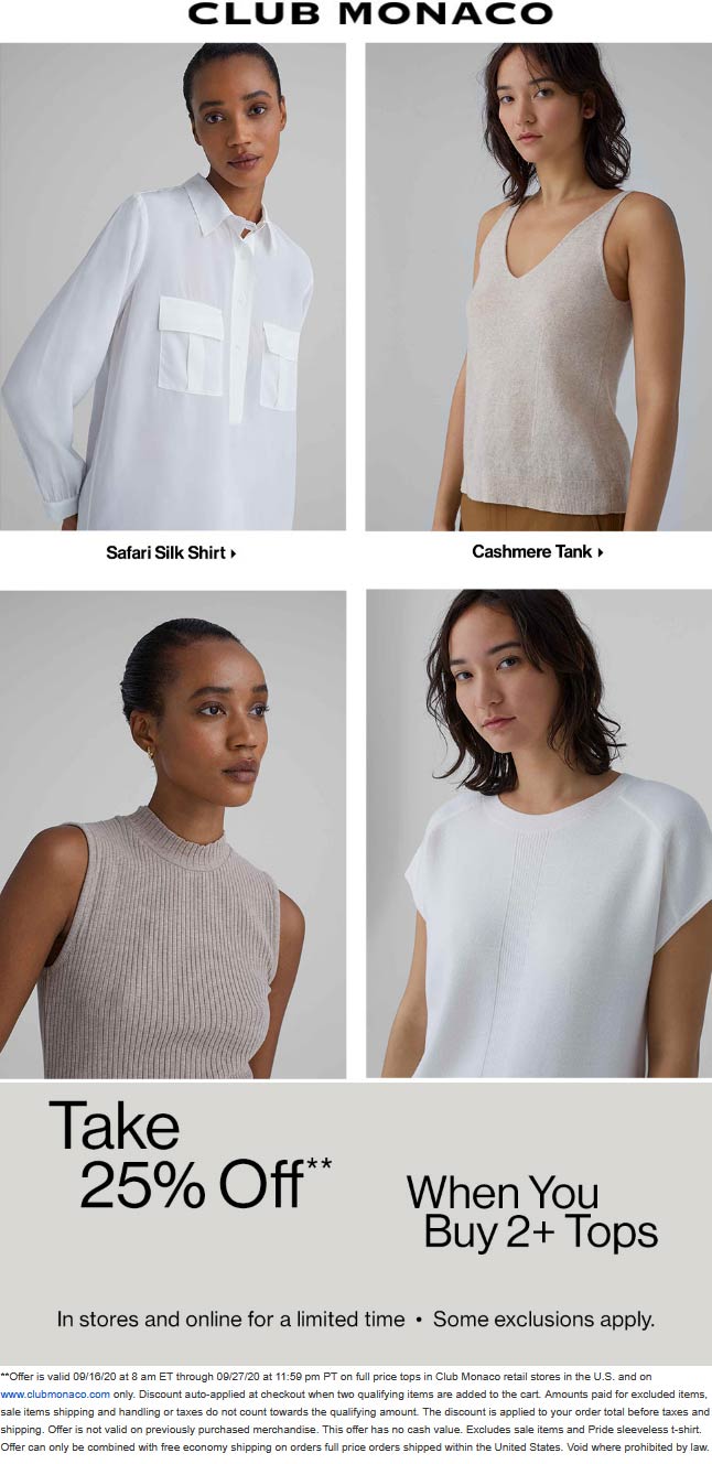 Club Monaco stores Coupon  25% off the tab with 2+ tops at Club Monaco, ditto online #clubmonaco 