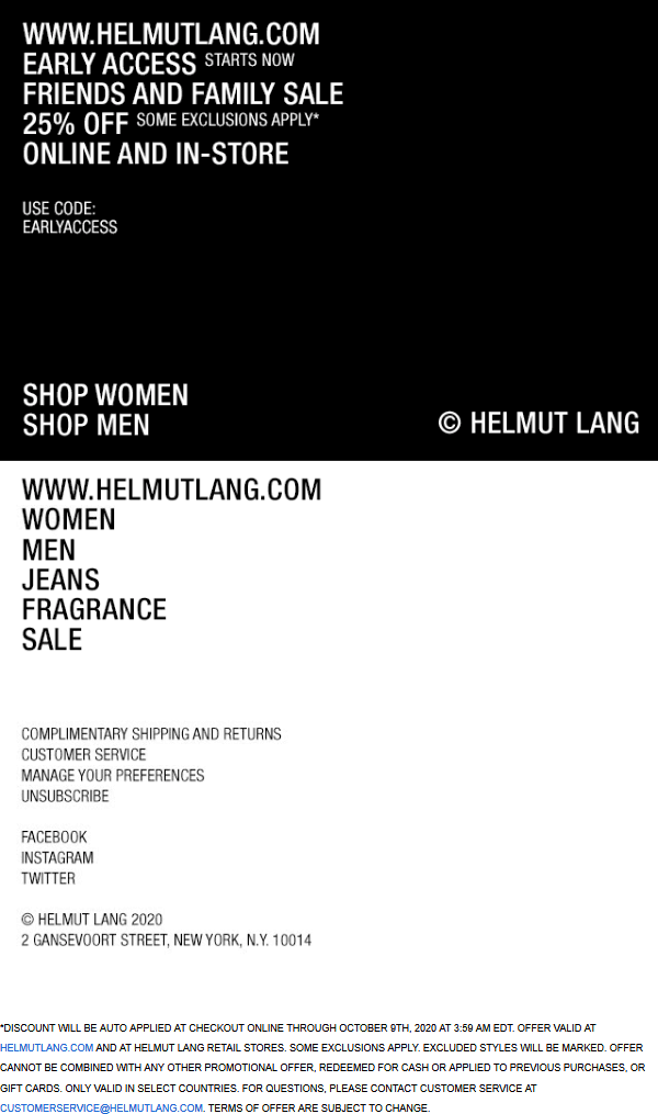 Helmut Lang stores Coupon  25% off at Helmut Lang, or online via promo code EARLYACCESS #helmutlang 