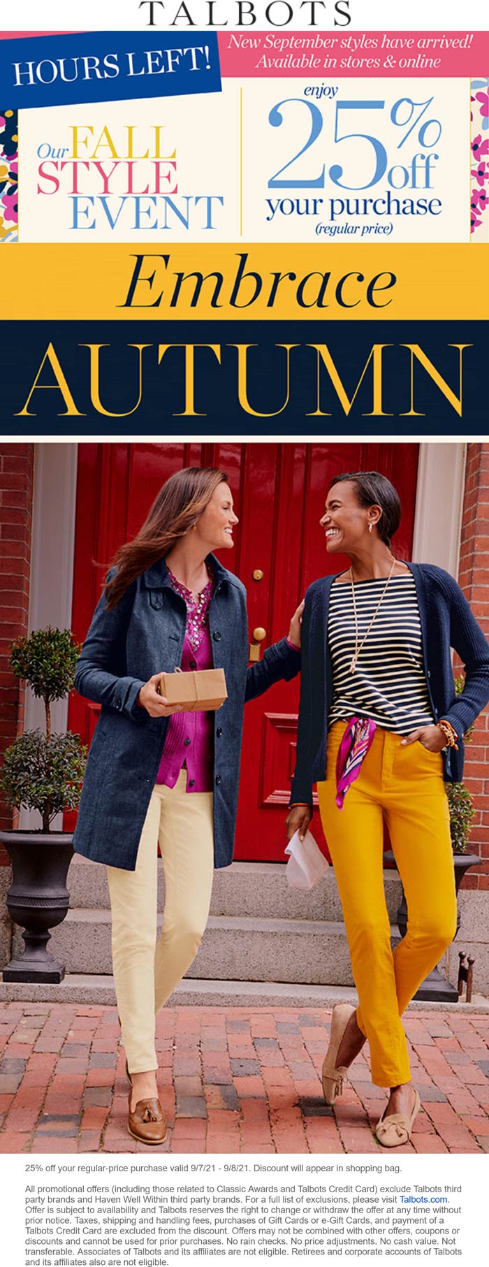 Talbots stores Coupon  25% off today at Talbots, ditto online #talbots 
