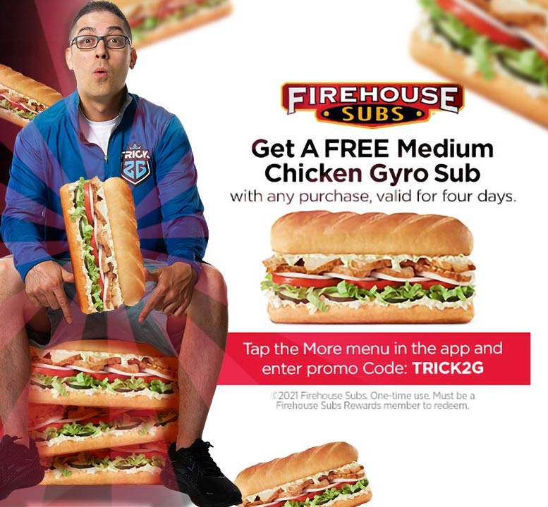 Firehouse Subs restaurants Coupon  Free chicken gyro sandwich at Firehouse Subs via promo code TRICK2G #firehousesubs 