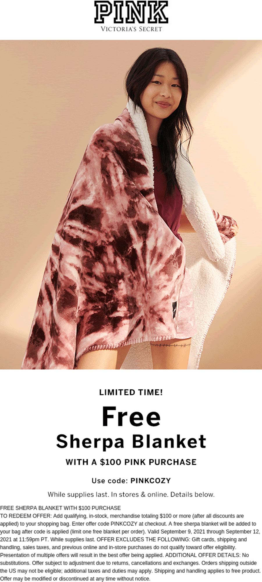PINK stores Coupon  Free sherpa blanket with $100 spent at PINK, or online via promo code PINKCOZY #pink 