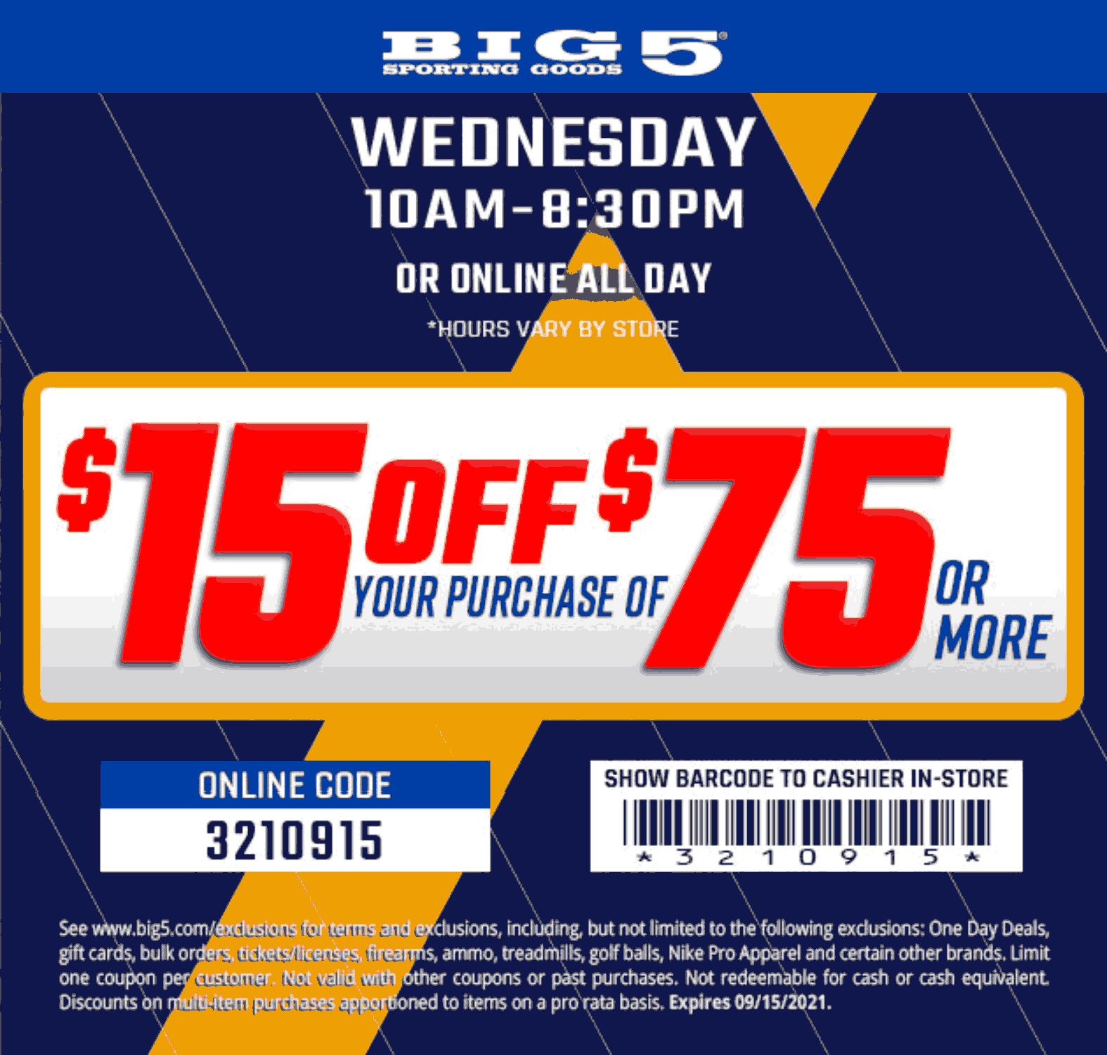 Big 5 stores Coupon  $15 off $75 today at Big 5 sporting goods, or online via promo code 3210915 #big5 