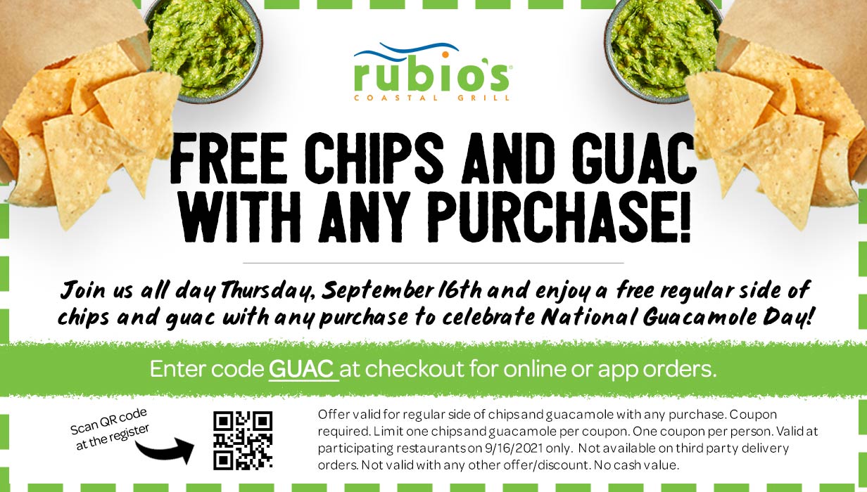 Rubios restaurants Coupon  Free chips & guacamole today at Rubios restaurants, or online via promo code GUAC #rubios 