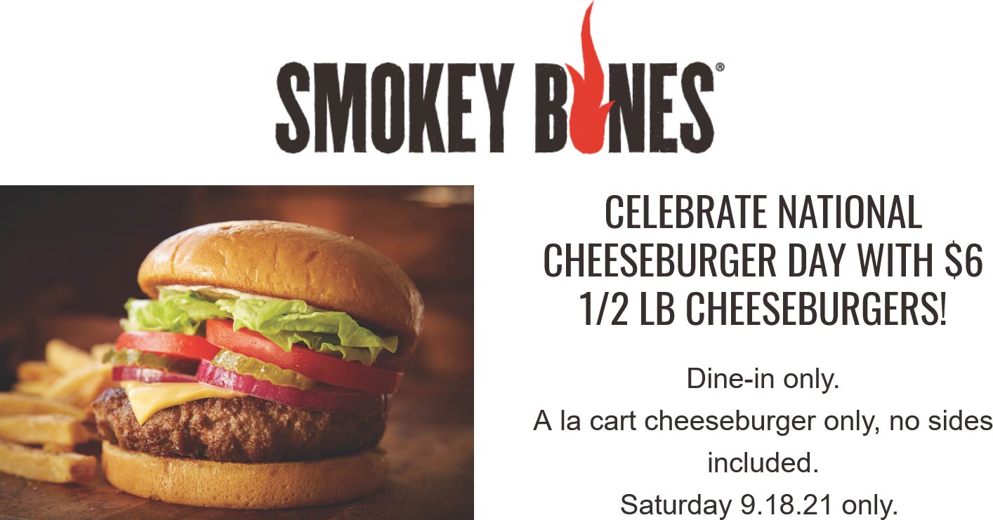 Smokey Bones restaurants Coupon  Half pound cheeseburger = $6 today at Smokey Bones #smokeybones 