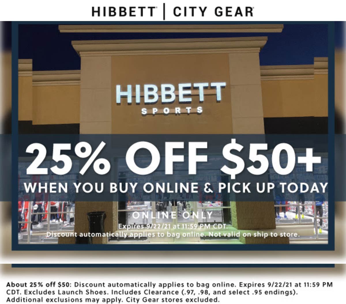 Hibbett Sports stores Coupon  25% off $50 via curbside pickup today at Hibbett Sports #hibbettsports 