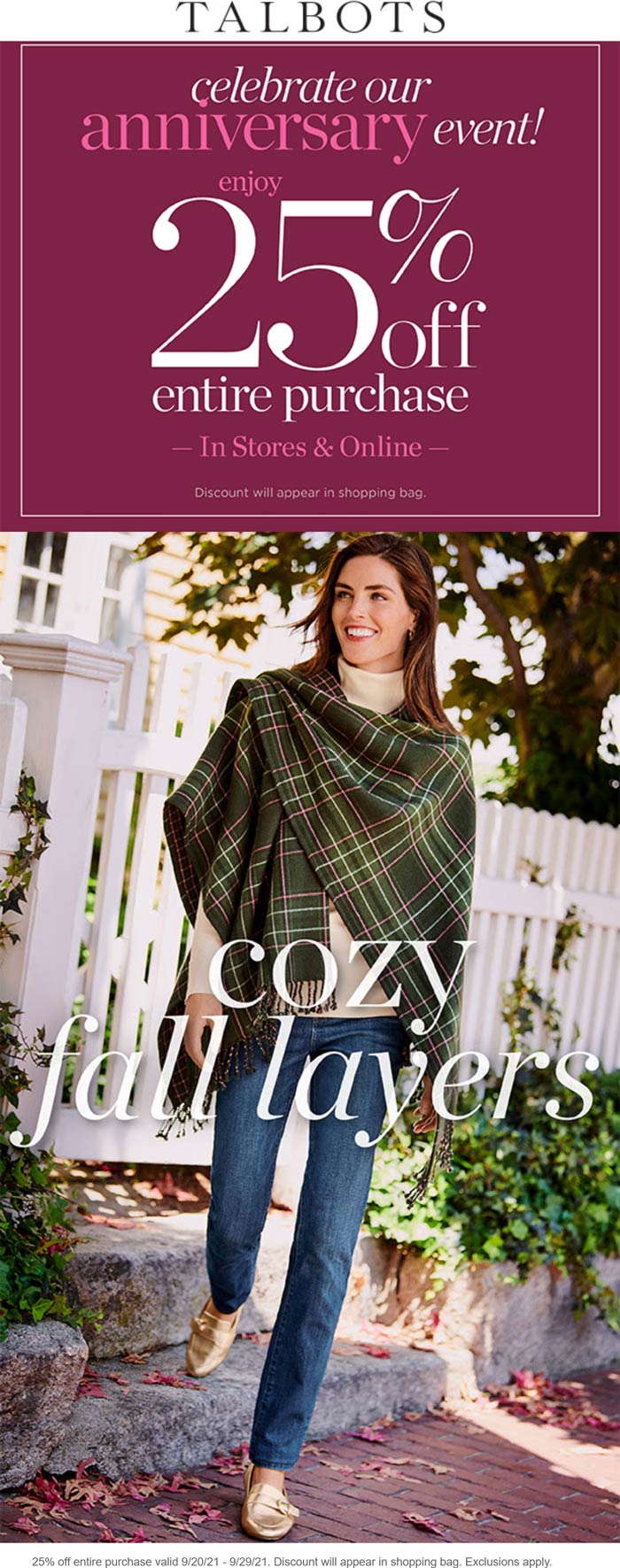 Talbots stores Coupon  25% off everything at Talbots, ditto online #talbots 