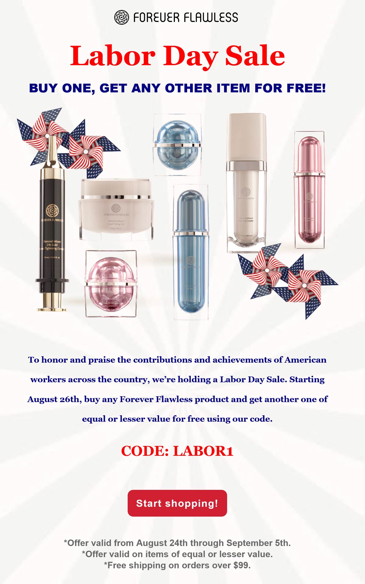 Forever Flawless stores Coupon  Second item free today at Forever Flawless via promo code LABOR1 #foreverflawless 