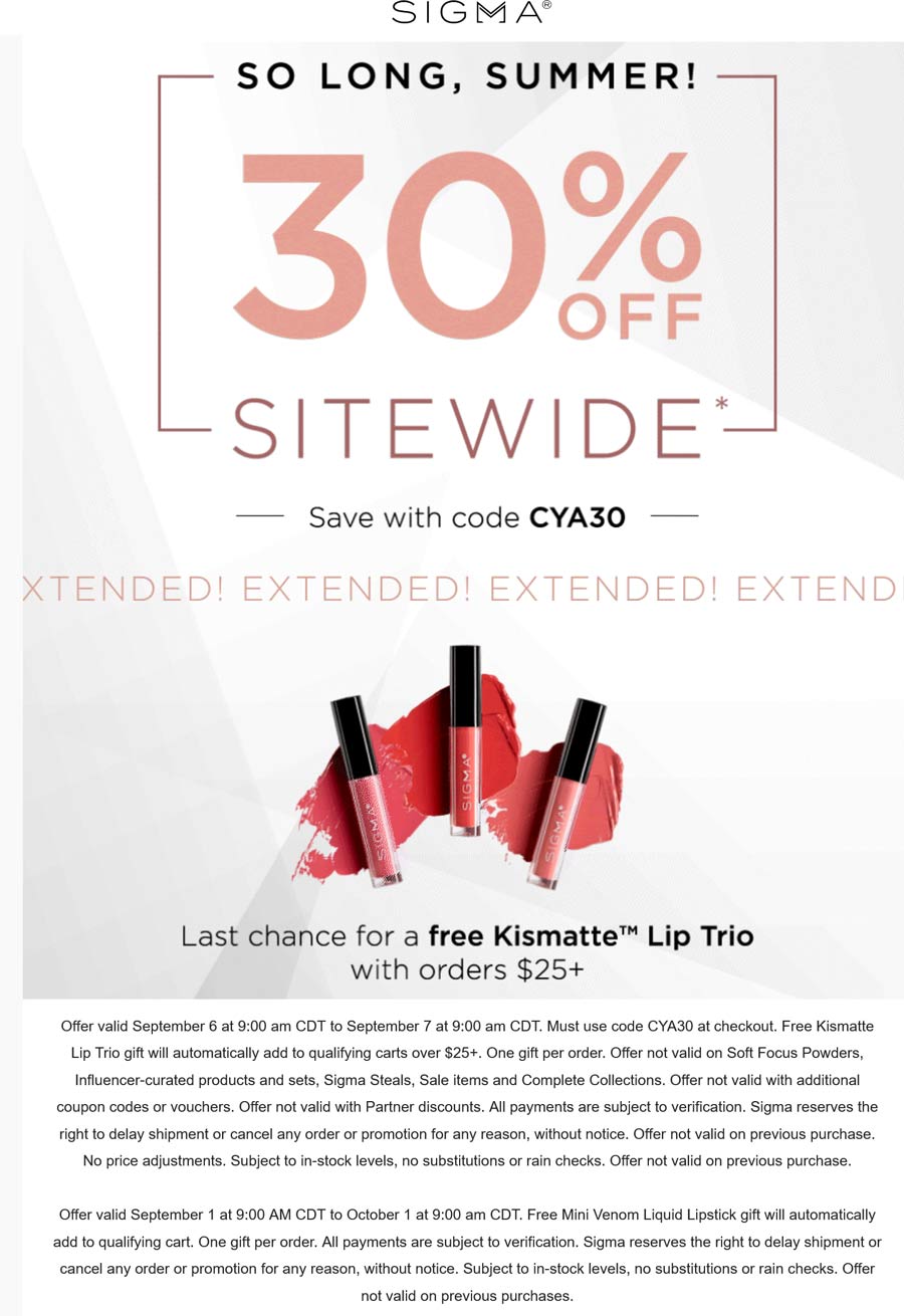 Sigma stores Coupon  30% off everything + free trio on $25+ today at Sigma beauty via promo code CYA30 #sigma 