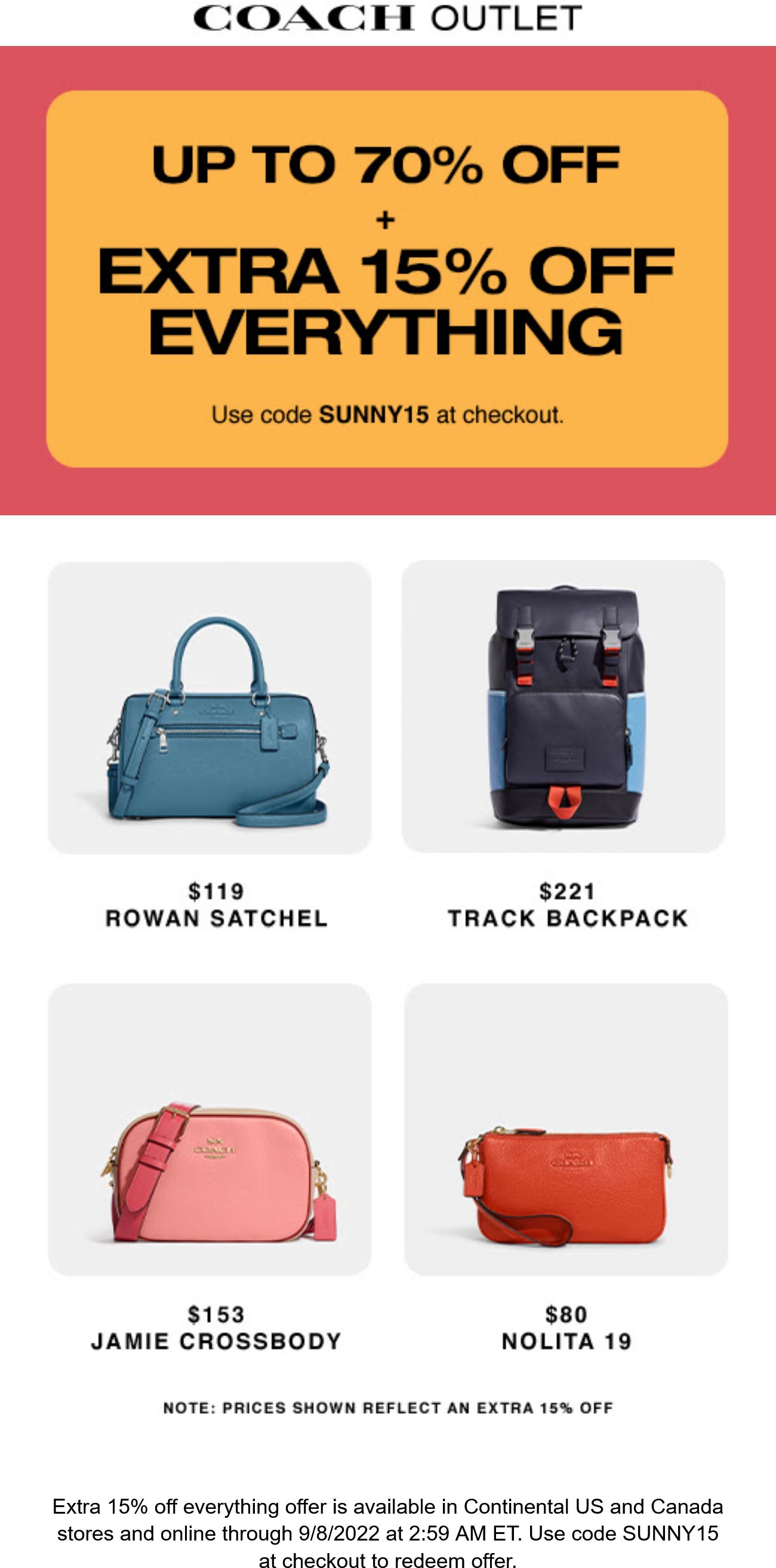 Coach Outlet stores Coupon  Extra 15% off everything today at Coach Outlet via promo code SUNNY15 #coachoutlet 