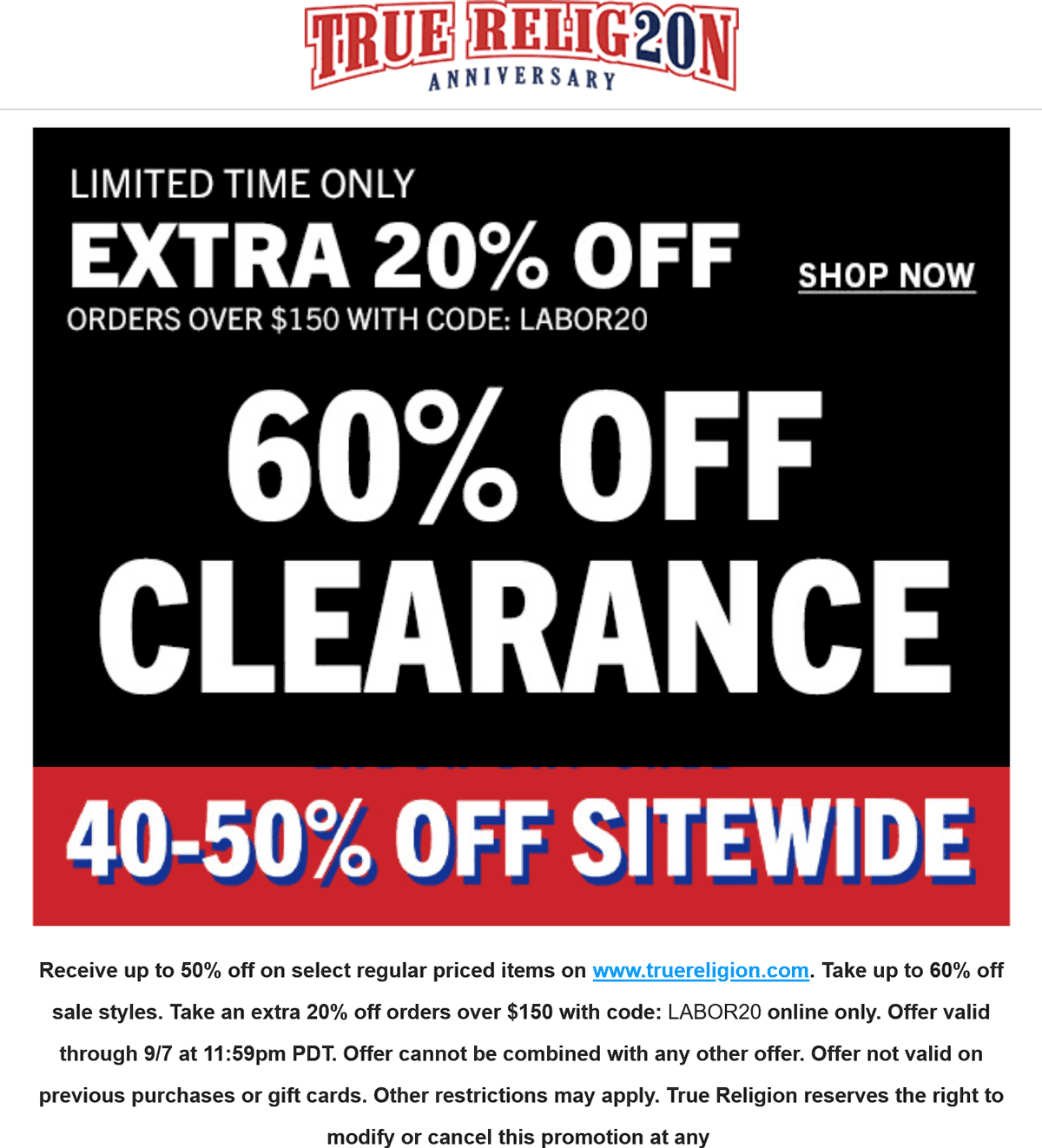 True Religion stores Coupon  40-50% off everything & more today online at True Religion via promo code LABOR20 #truereligion 
