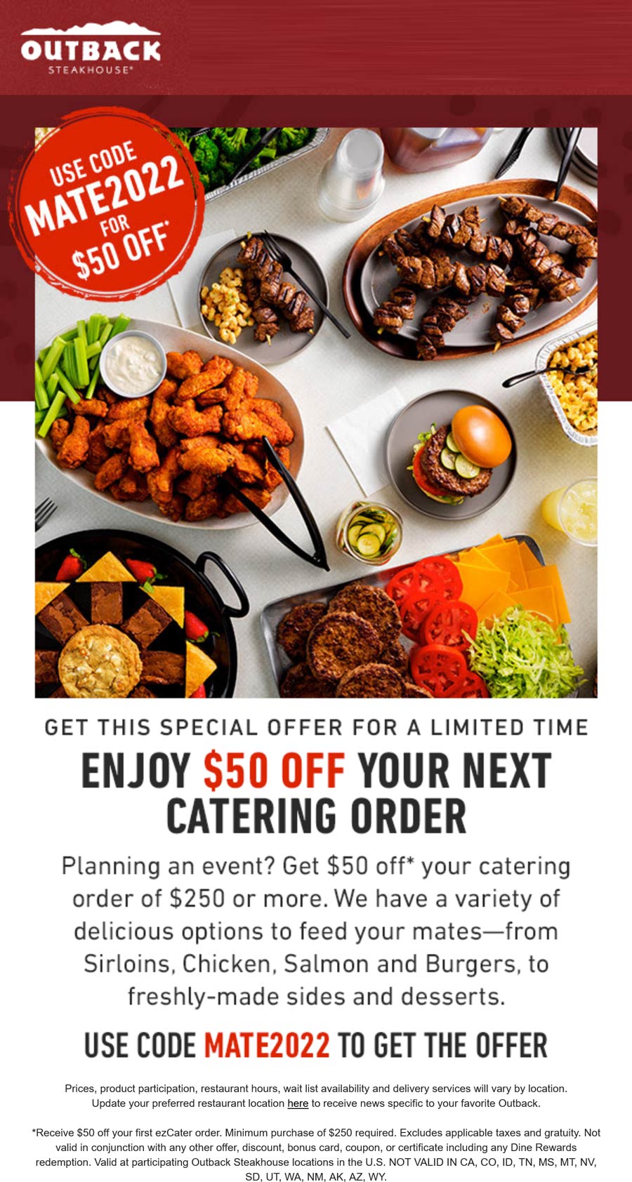 Outback Steakhouse restaurants Coupon  $50 off $250 catering at Outback Steakhouse via promo code MATE2022 #outbacksteakhouse 