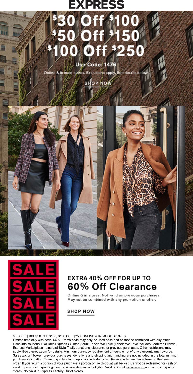 Express stores Coupon  $30 off $100 & more at Express, or online via promo code 1476 #express 