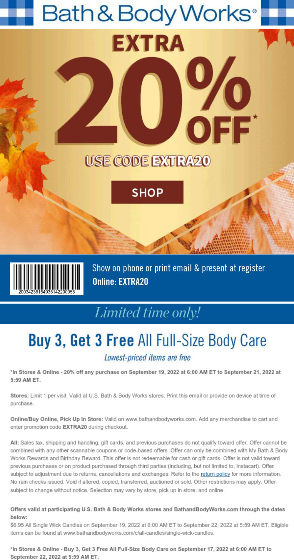 Bath & Body Works stores Coupon  20% off today at Bath & Body Works, or online via promo code EXTRA20 #bathbodyworks 