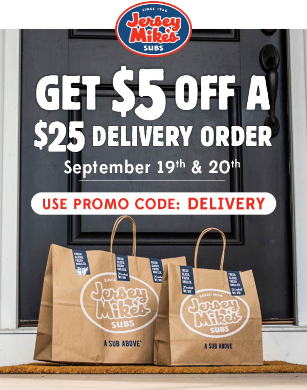 Jersey Mikes restaurants Coupon  $5 off $25 delivery today at Jersey Mikes subs restaurant via promo code DELIVERY #jerseymikes 