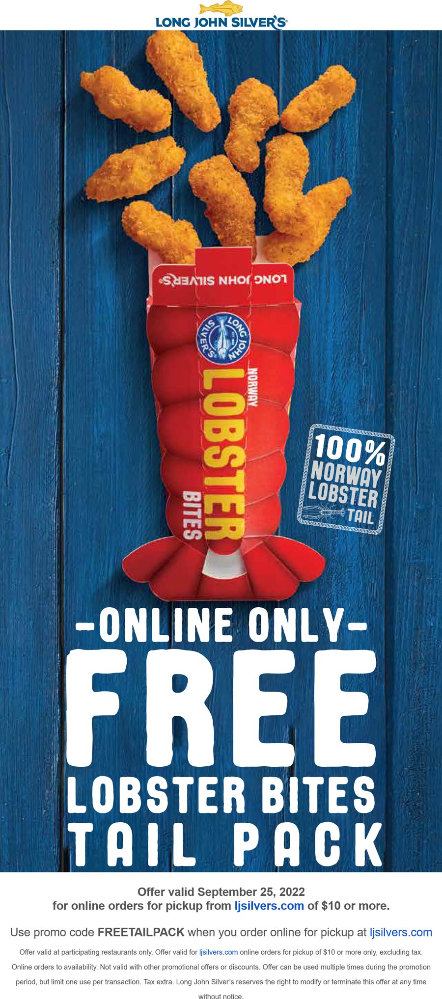Long John Silvers restaurants Coupon  Free lobster bites today with $10 online at Long John Silvers restaurants via promo code FREETAILPACK #longjohnsilvers 