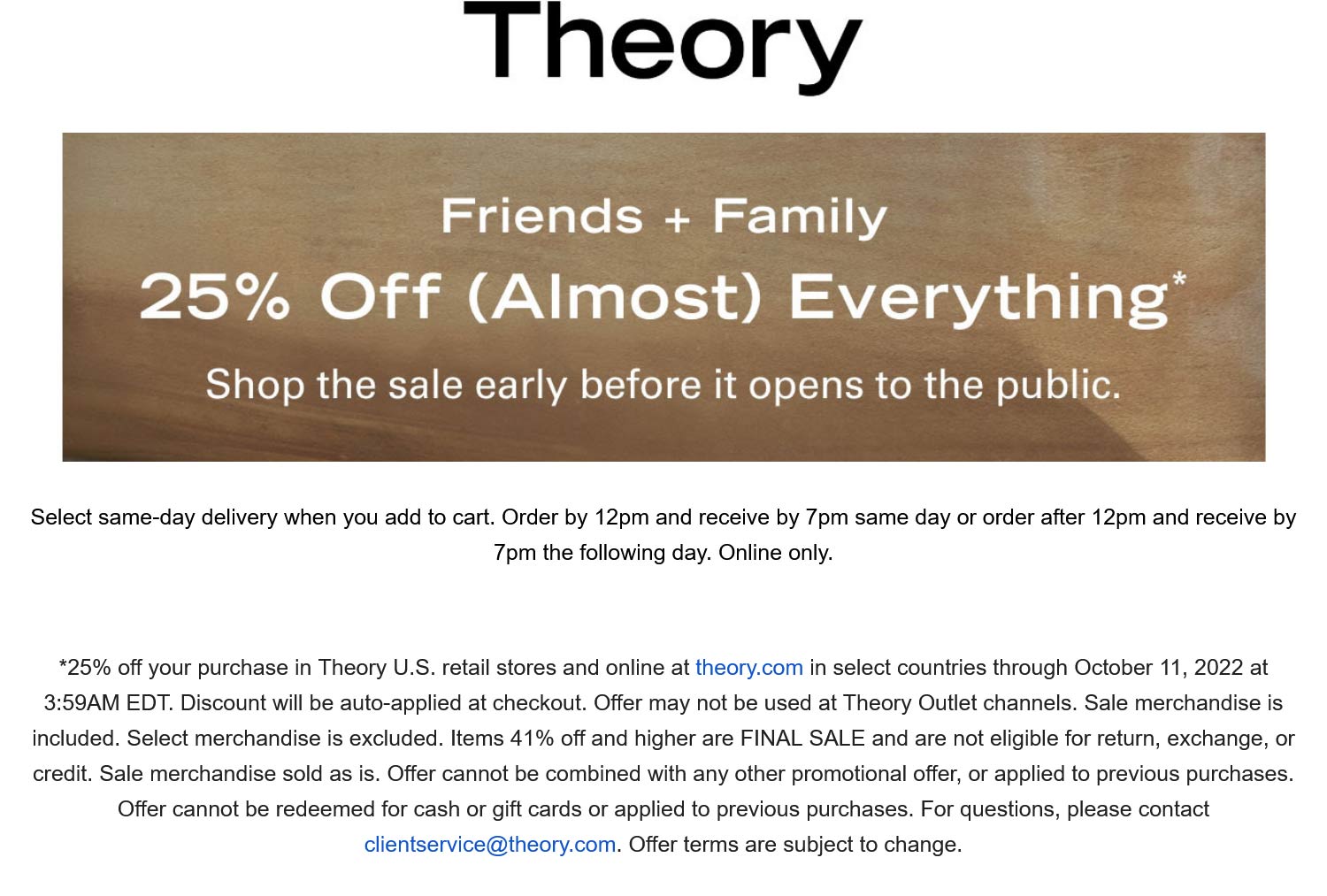 Theory stores Coupon  25% off at Theory, ditto online #theory 