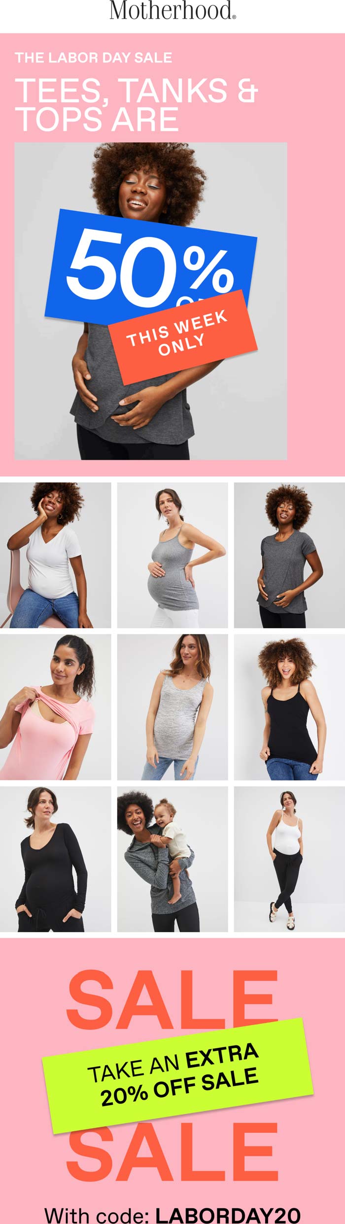 Motherhood stores Coupon  Tops are 50% off at Motherhood maternity, and sale is 20% off online via promo LABORDAY20 #motherhood 
