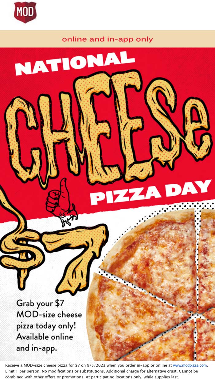 MOD restaurants Coupon  $7 cheese pizza today at MOD #mod 