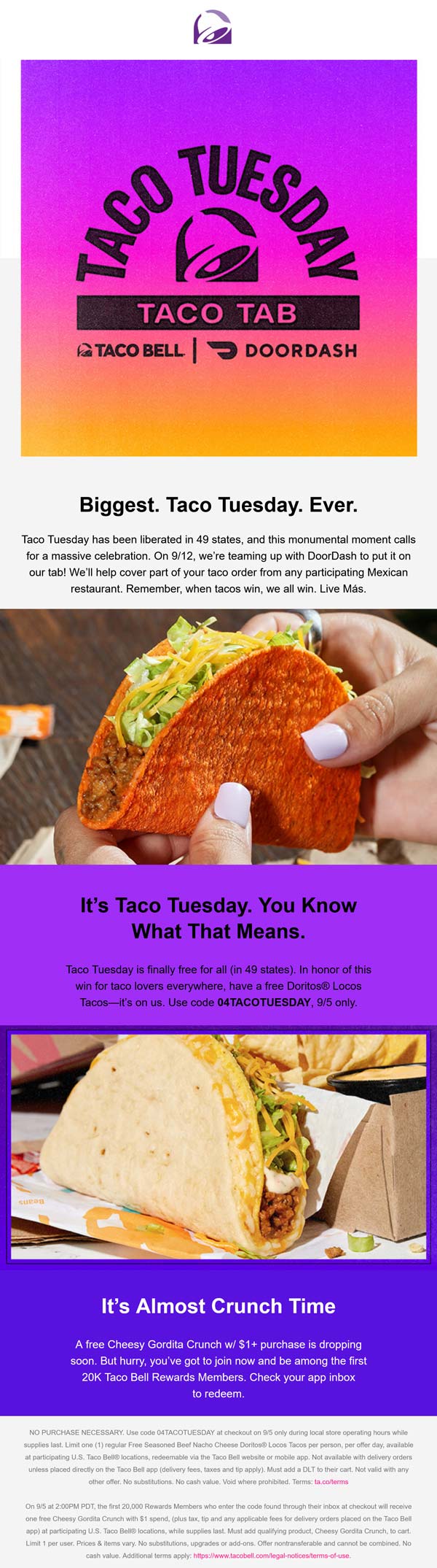 Taco Bell restaurants Coupon  Free taco + free cheesy gordita crunch on $1 today at Taco Bell via promo code 04TACOTUESDAY #tacobell 