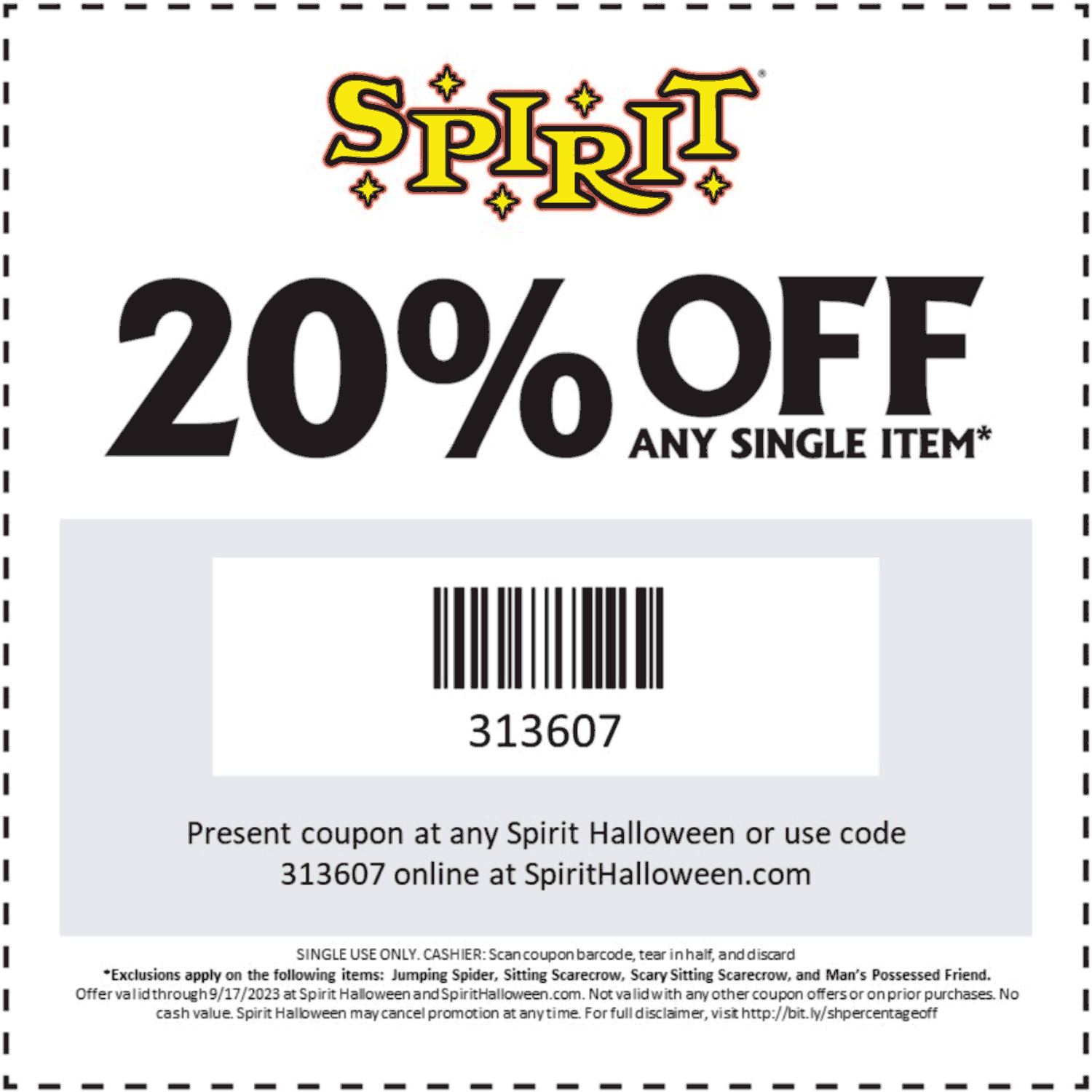Spirit Halloween stores Coupon  20% off a single item at Spirit Halloween, or online via promo code 313607 #spirithalloween 