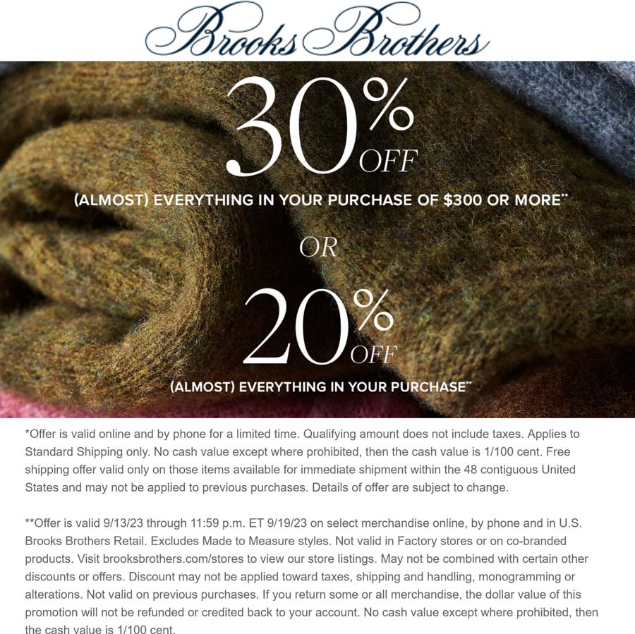 Brooks Brothers stores Coupon  20-30% off everything at Brooks Brothers, ditto online #brooksbrothers 