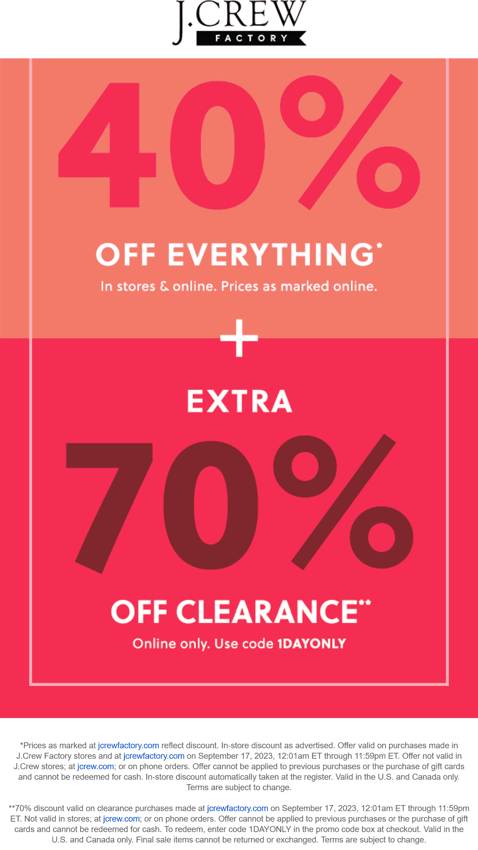 J.Crew Factory stores Coupon  40% off everything & more today at J.Crew Factory, or online via promo code 1DAYONLY #jcrewfactory 