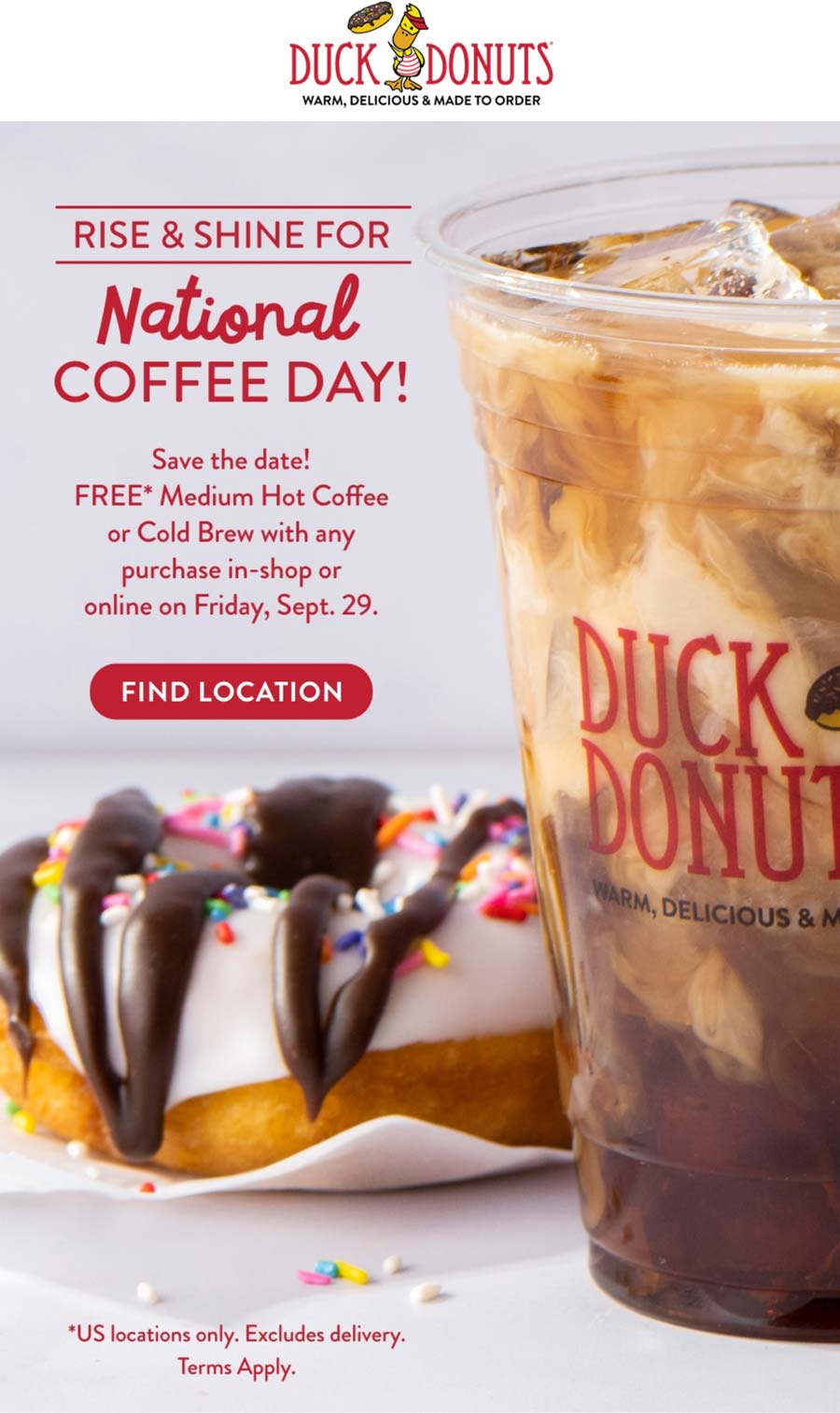 Free coffee with any purchase Friday at Duck Donuts duckdonuts The