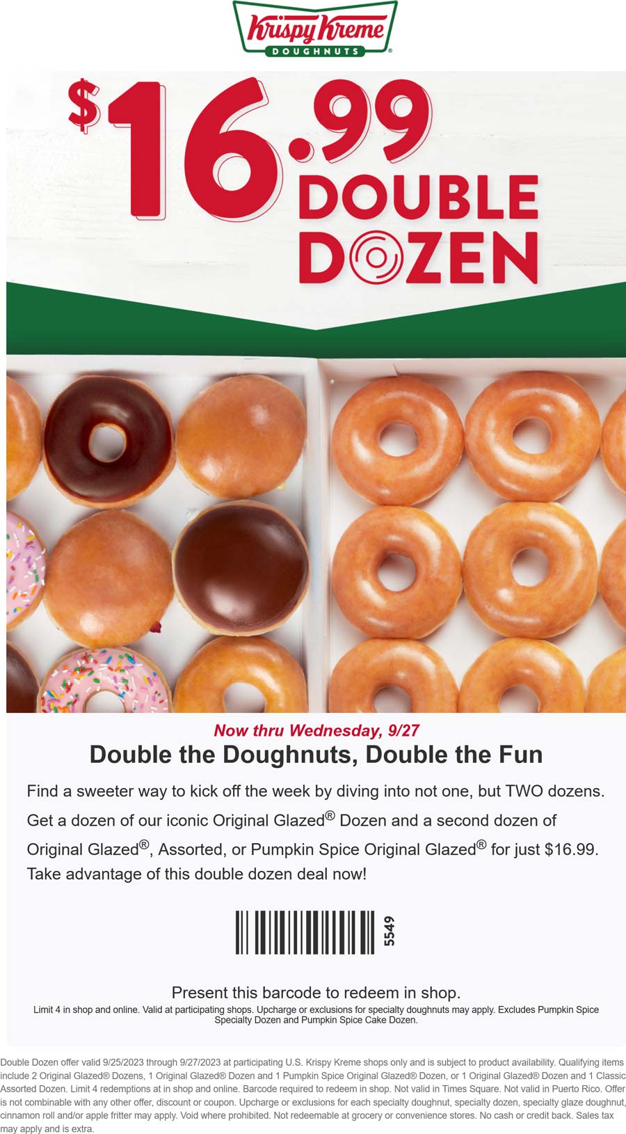 2 dozen doughnuts for 17 at Krispy Kreme krispykreme The Coupons App®