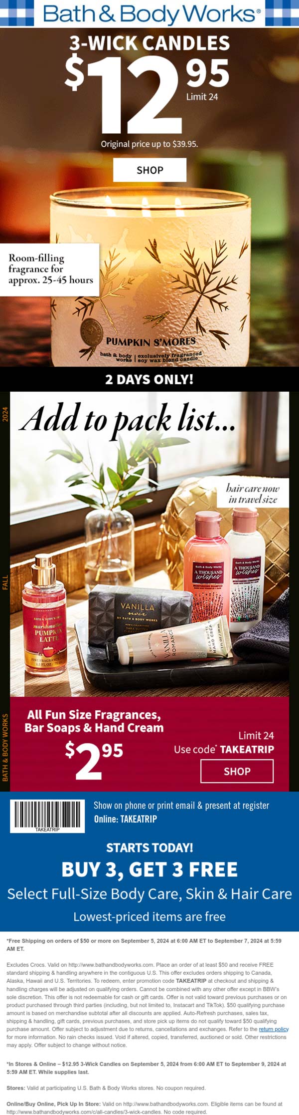 Bath & Body Works stores Coupon  6-for-3 body care + $13 3-wick candles at Bath & Body Works, or online via promo code TAKEATRIP #bathbodyworks 