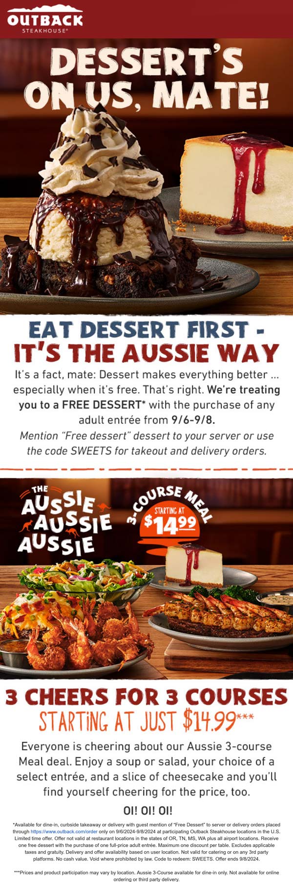 Outback Steakhouse restaurants Coupon  Free dessert with your entree at Outback Steakhouse #outbacksteakhouse 