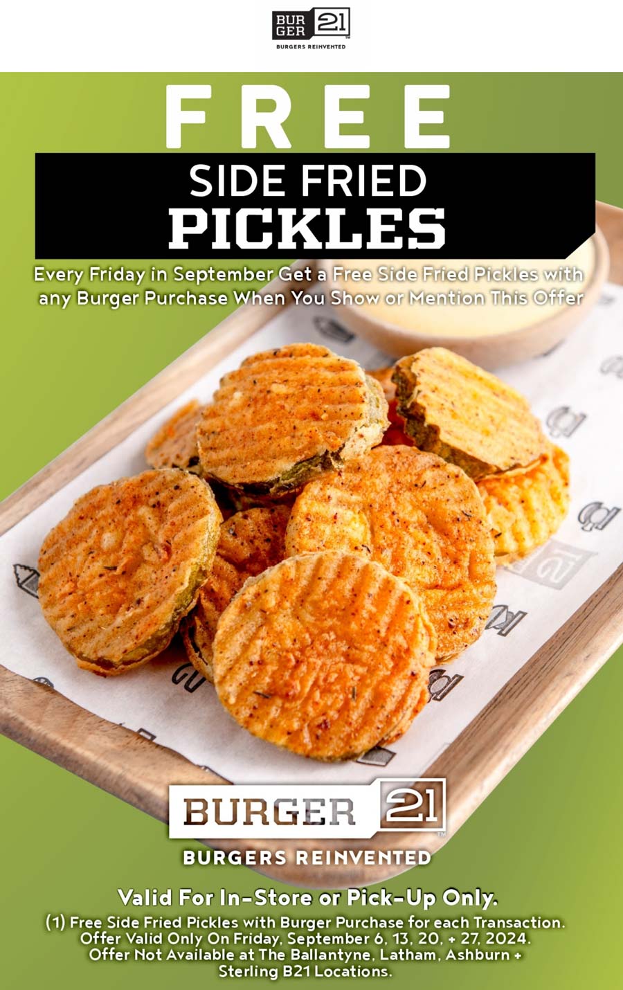 Burger 21 restaurants Coupon  Free fried pickles with your burger today at Burger 21 restaurants #burger21 