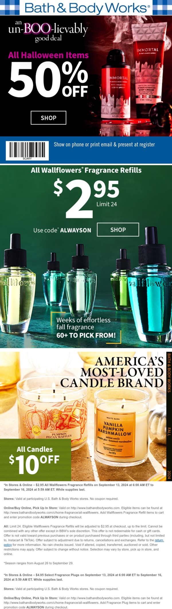 Bath & Body Works stores Coupon  50% off Halloween + all candles $10 at Bath & Body Works, or online via promo code ALWAYSON #bathbodyworks 