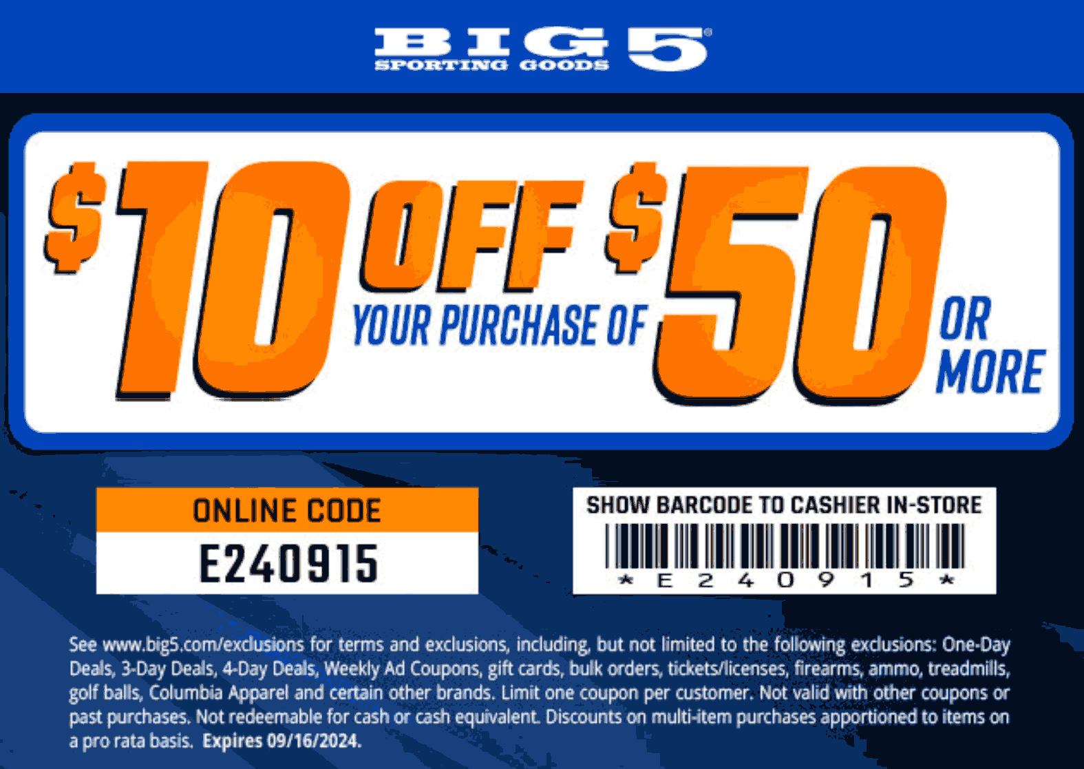 Big 5 stores Coupon  $10 off $50 at Big 5 sporting goods, or online via promo code E240915 #big5 