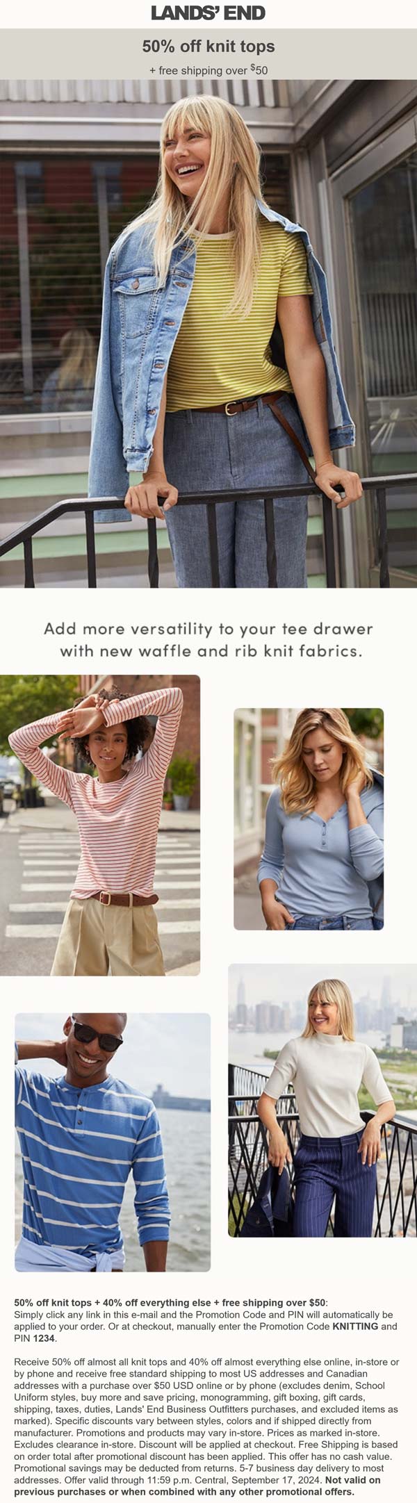 Lands End stores Coupon  50% off knit tops & 40% everything else today at Lands End via promo code KNITTING and pin 1234 #landsend 