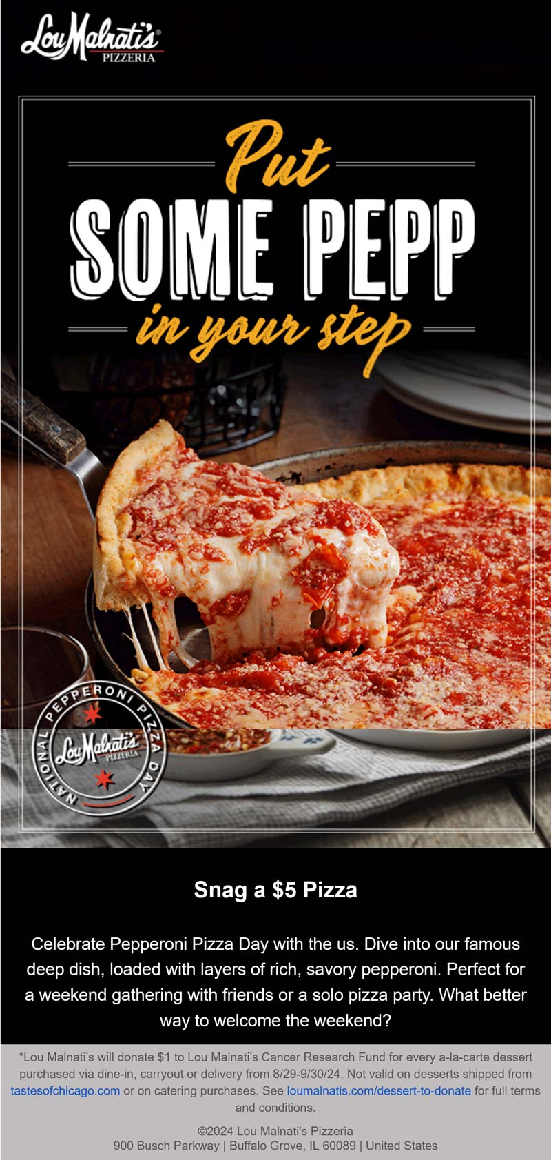 Lou Malnatis restaurants Coupon  $5 pepperoni pizza today at Lou Malnatis pizzeria #loumalnatis 