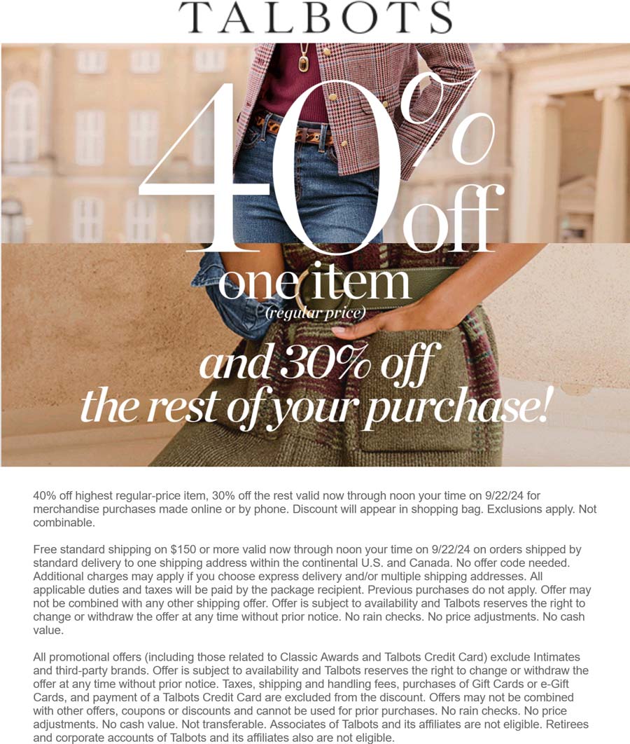 Talbots stores Coupon  40% off a single item & 30% off the rest online today at Talbots #talbots 