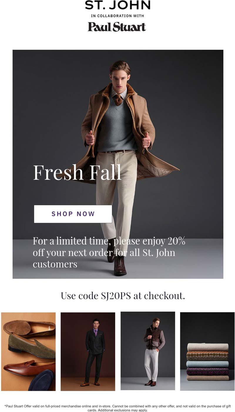 St. John stores Coupon  20% off Paul Stuart at St. John via promo code SJ20PS #stjohn 