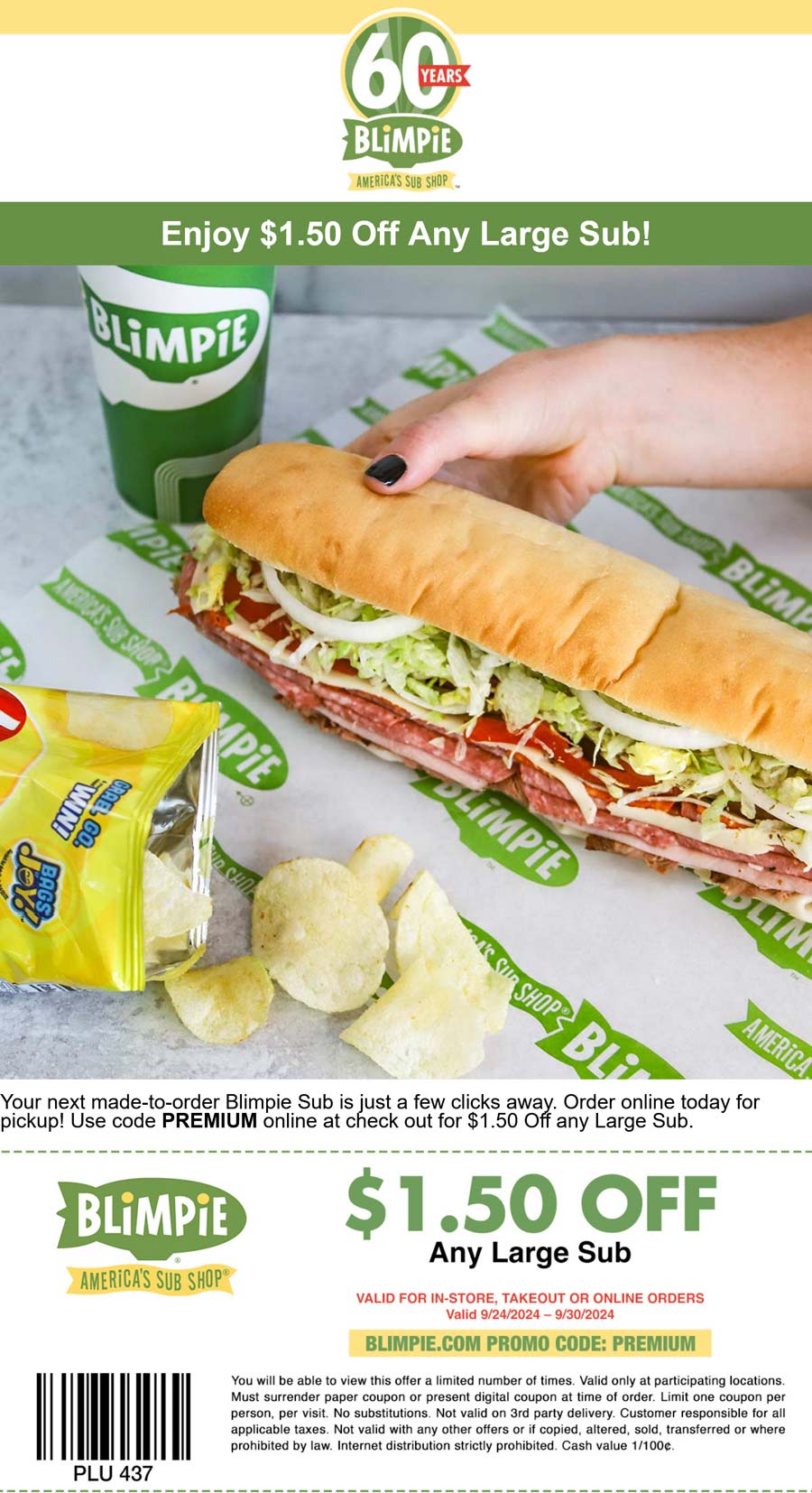 Blimpie restaurants Coupon  $1.50 off a large sub sandwich at Blimpie, or online via promo code PREMIUM #blimpie 