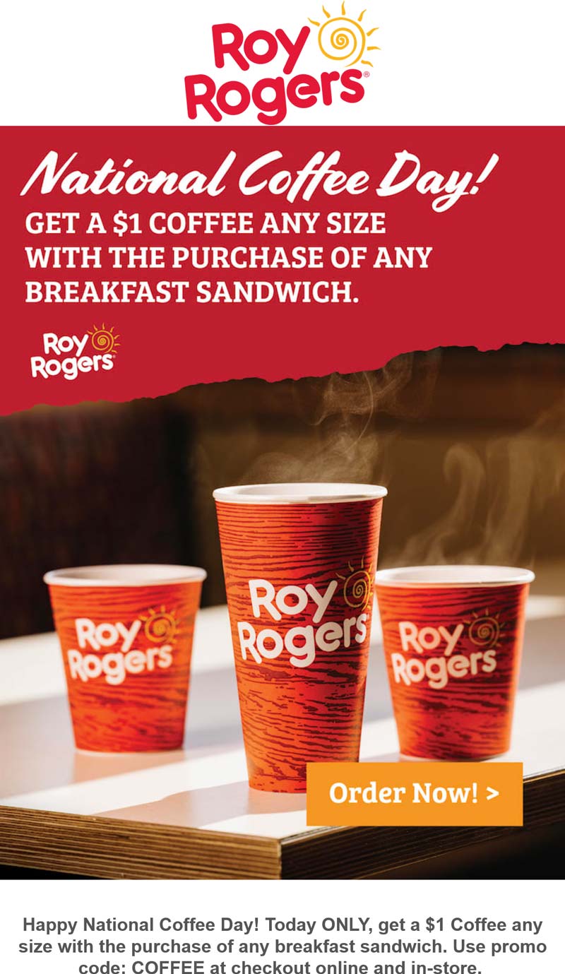 Roy Rogers restaurants Coupon  $1 large coffee with your breakfast sandwich today at Roy Rogers #royrogers 