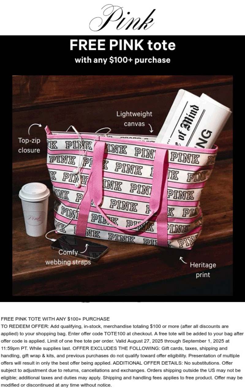 PINK stores Coupon  Free tote on $100 today at PINK via promo code TOTE100 #pink 