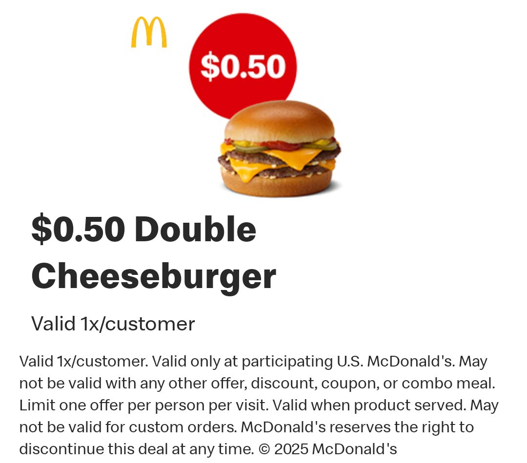 McDonalds restaurants Coupon  .50 cent double cheeseburger today via mobile at McDonalds #mcdonalds 