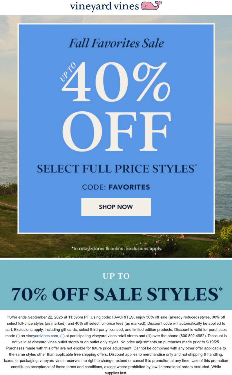 Vineyard Vines stores Coupon  Extra 30% off sale items at Vineyard Vines, or online via promo code FAVORITES #vineyardvines 