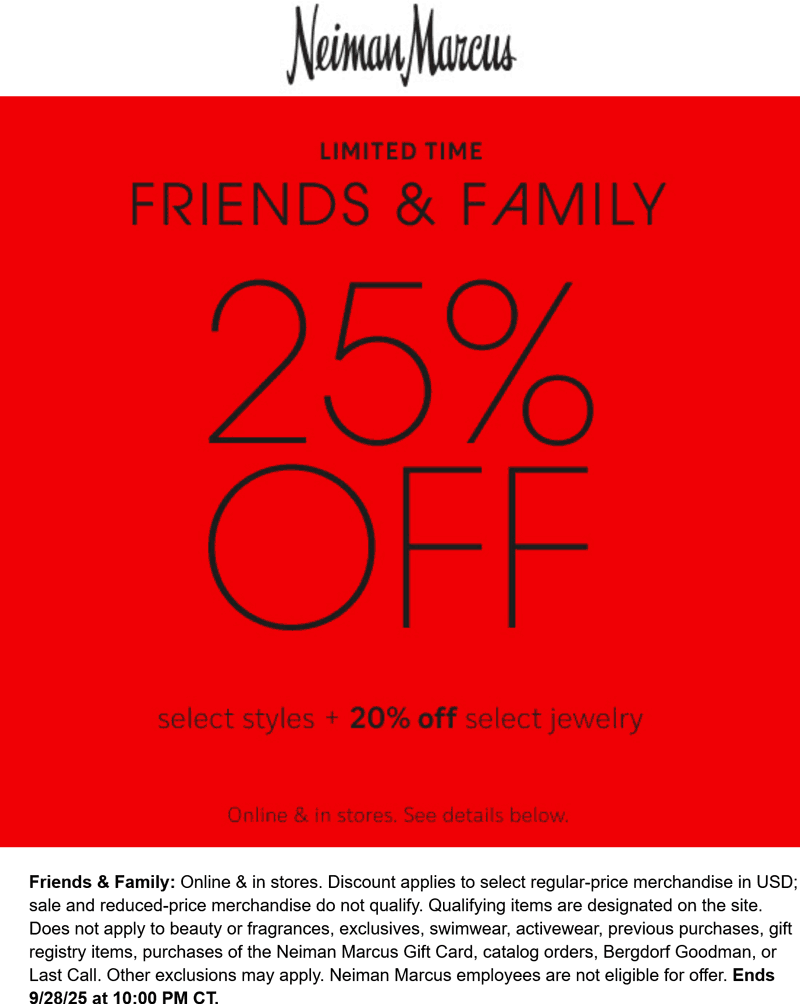 Neiman Marcus stores Coupon  25% off at Neiman Marcus, ditto online #neimanmarcus 
