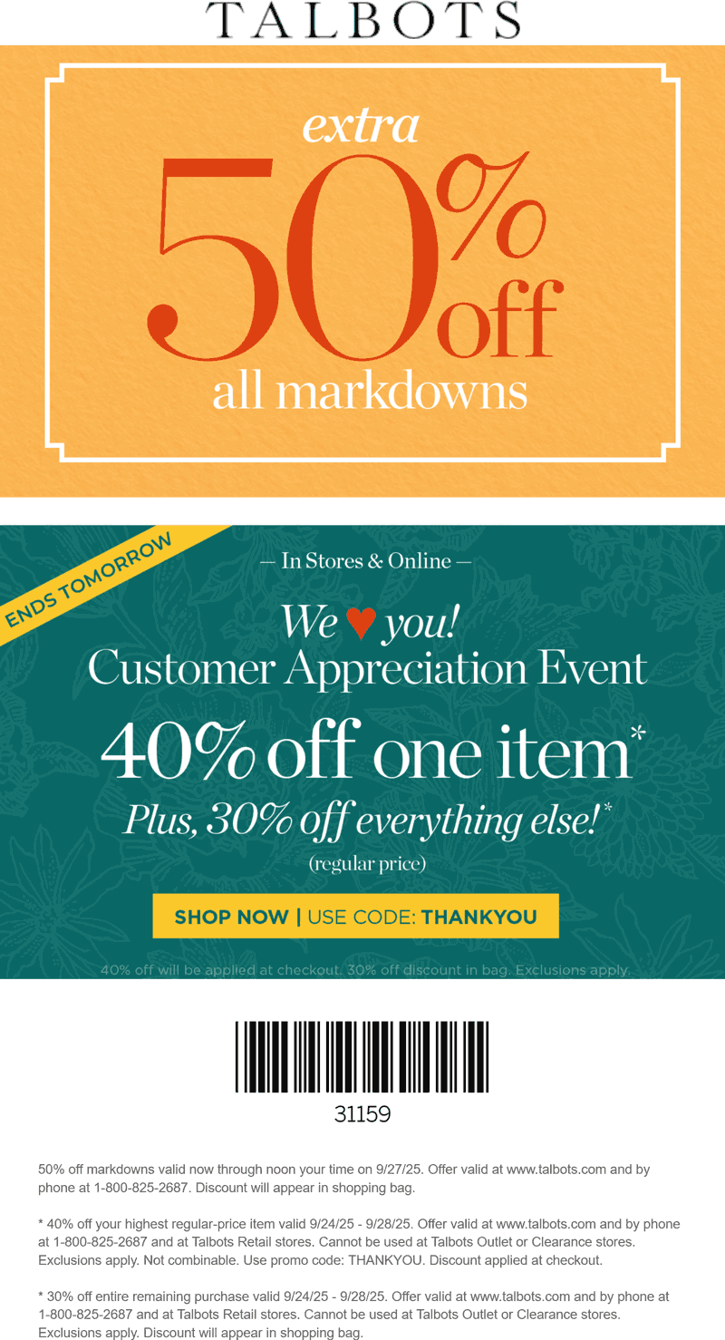 Talbots stores Coupon  Extra 50% off sale items at Talbots, also 40% off a single item via promo code THANKYOU #talbots 