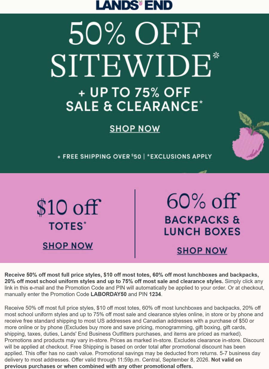 Lands End stores Coupon  50% off everything at Lands End via promo code LABORDAY50 and pin 1234 #landsend 