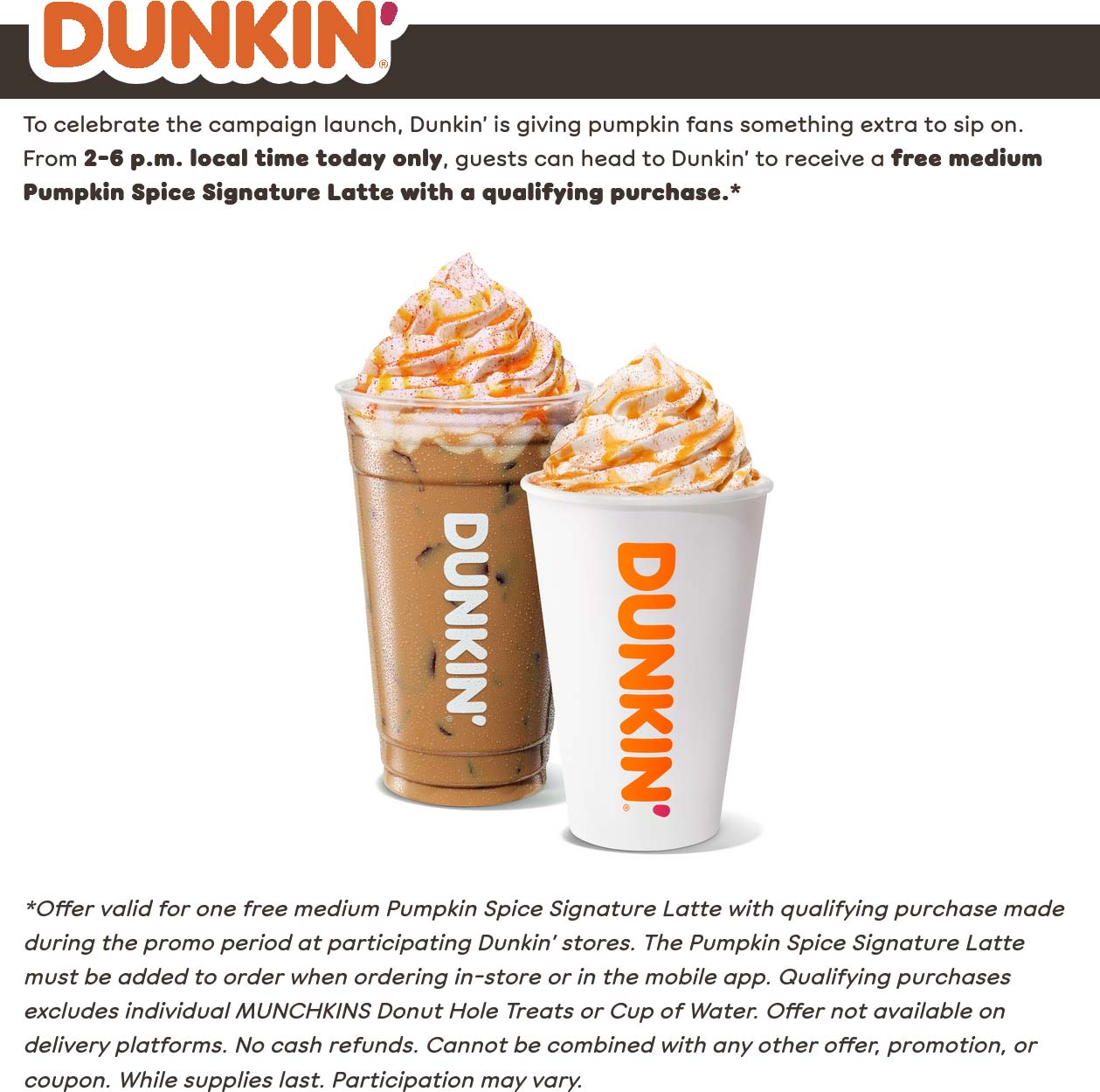 Dunkin restaurants Coupon  Free pumpkin spice coffee with your order today 2-6p at Dunkin #dunkin 