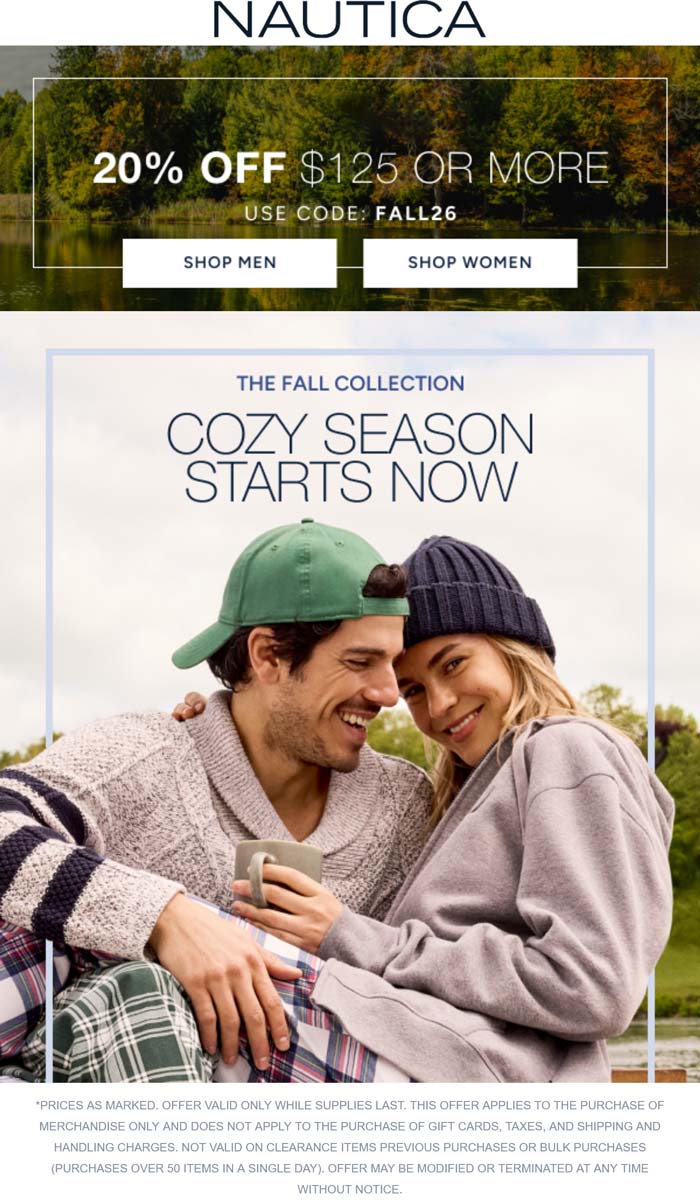 Nautica stores Coupon  20% off $125 today at Nautica via promo code FALL26 #nautica 